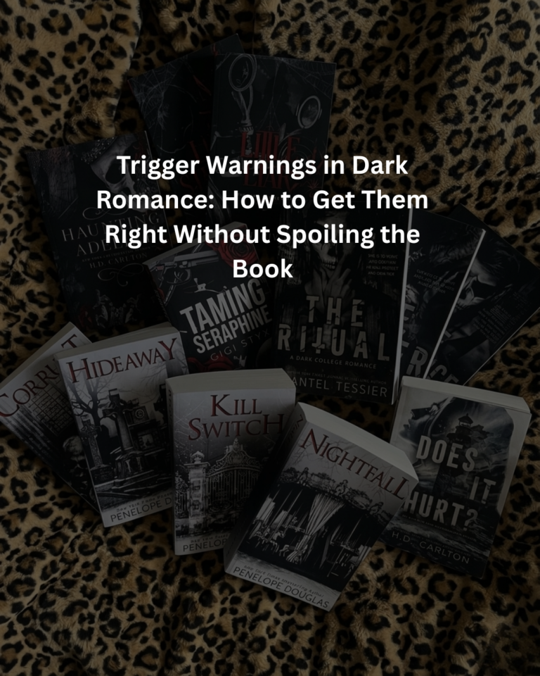 Trigger Warnings in Dark Romance: How to Get Them Right Without Spoiling the Book