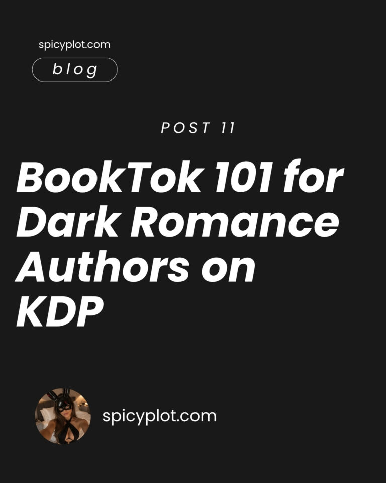 BookTok 101 for Dark Romance Authors on KDP