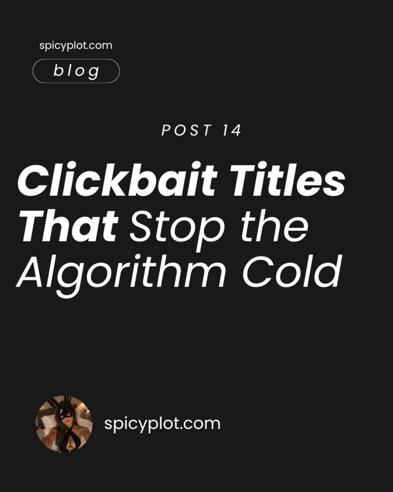 Clickbait Titles That Stop the Algorithm Cold