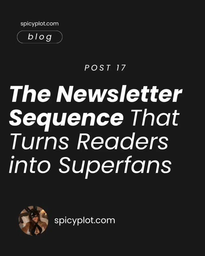 The Newsletter Sequence That Turns Readers into Superfans