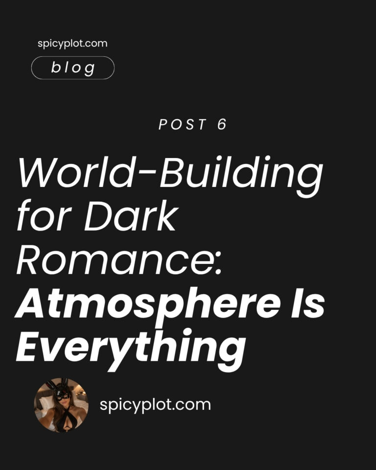 World-Building for Dark Romance: Atmosphere Is Everything
