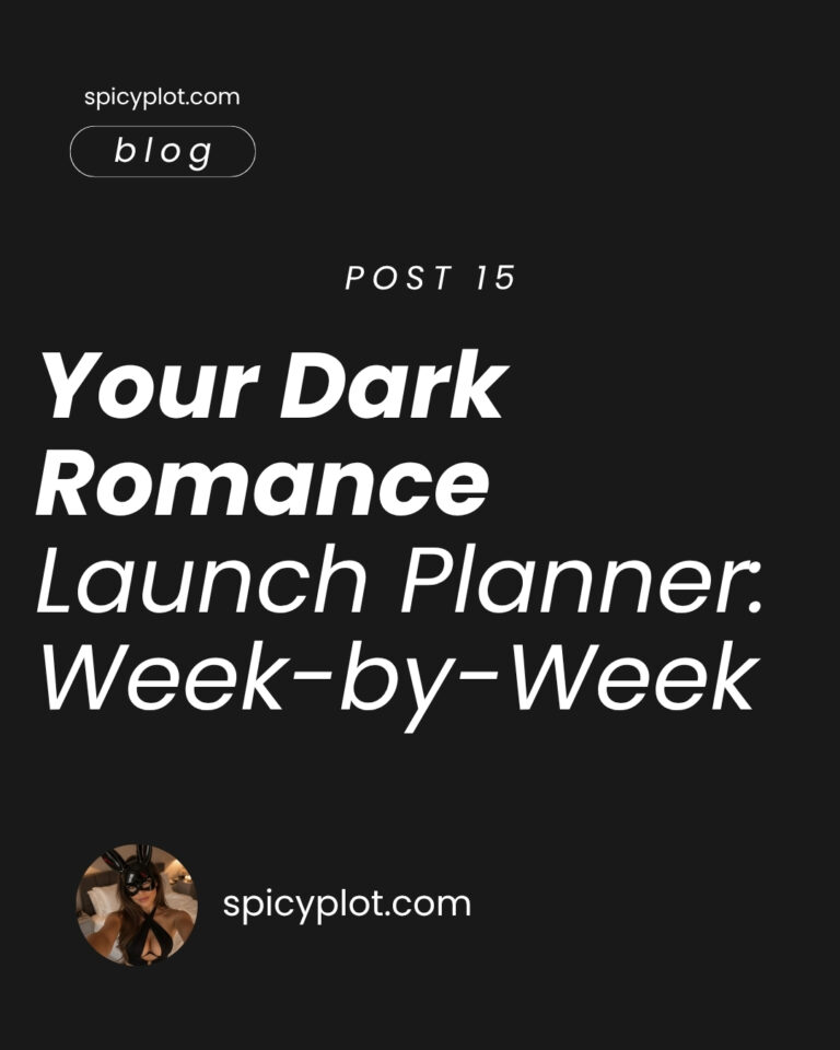 Your Dark Romance Launch Planner:Week-by-Week