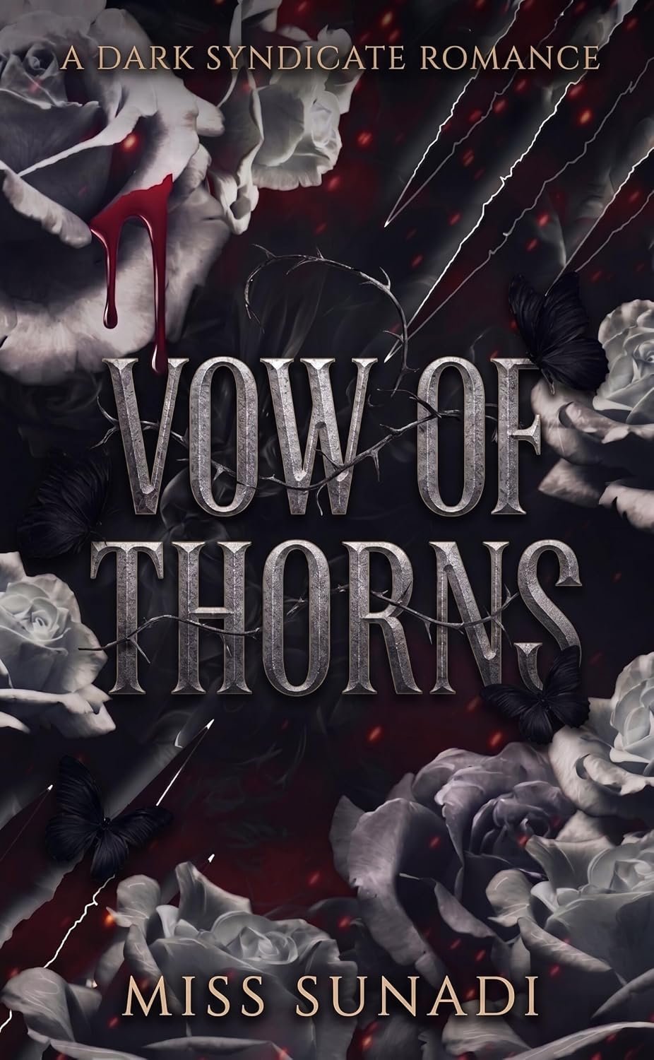 A Vow of Thorns: A Dark Syndicate Romance (The Corrupted Vows (Mafia Romance))