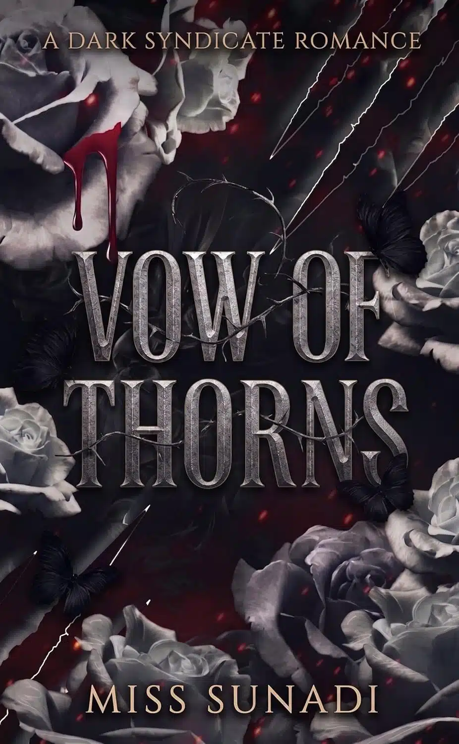 A Vow of Thorns: A Dark Syndicate Romance (The Corrupted Vows (Mafia Romance))