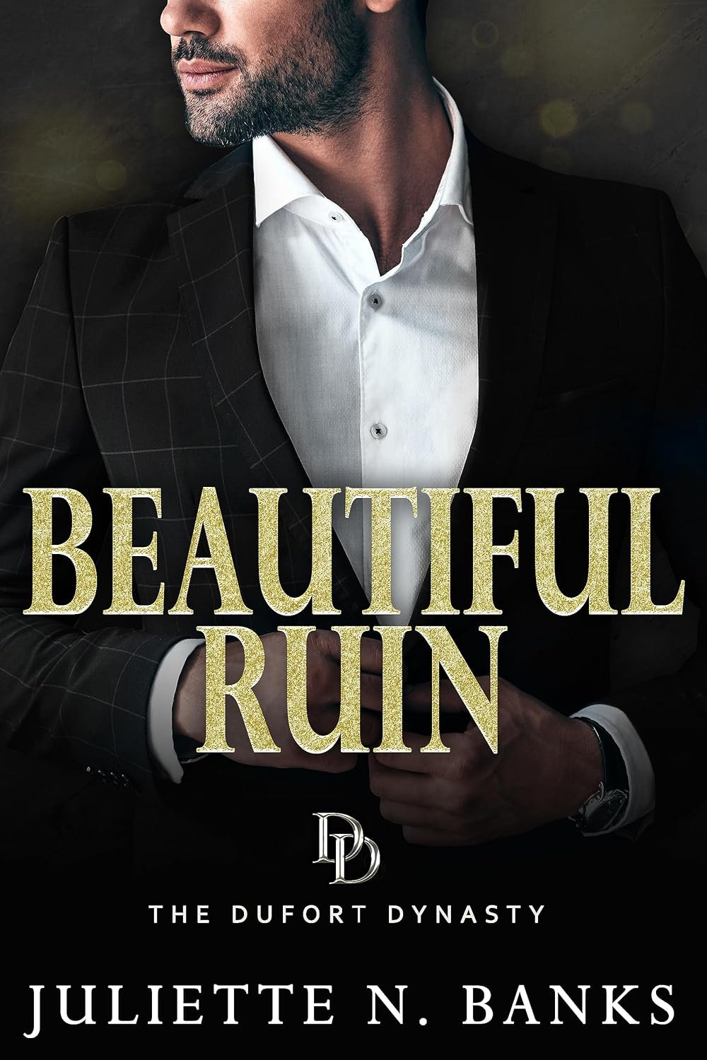 Beautiful Ruin: A Spicy Billionaire Romance (The Dufort Dynasty Book 9)