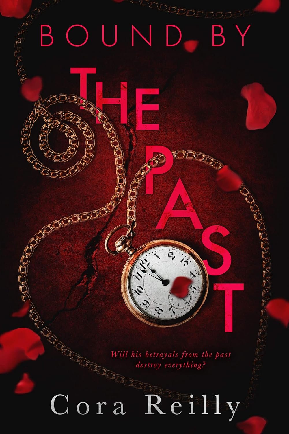 Bound By The Past (Born in Blood Mafia Chronicles Book 7) 1 Bound By The Past (Born in Blood Mafia Chronicles Book 7)