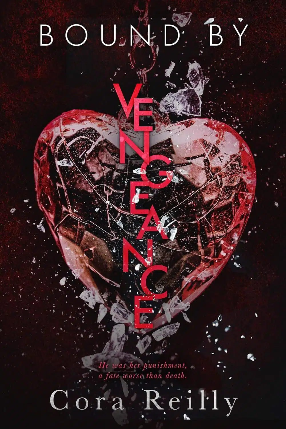 Bound By Vengeance (Born in Blood Mafia Chronicles Book 5)