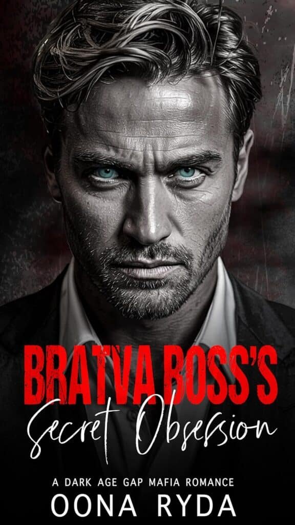 Bratva Boss’s Secret Obsession: A Dark Age Gap Mafia Romance Short Read (Dark & Possessive Book 1)