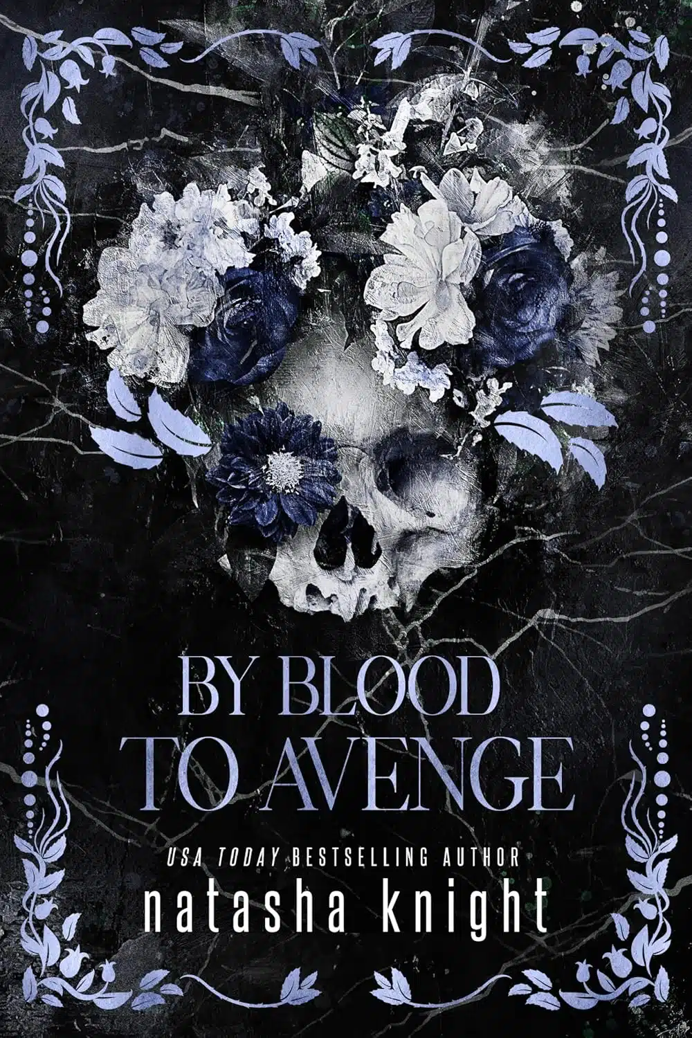 By Blood To Avenge: A Forced Proximity Secret Society Romance (The St. James Brothers Book 4)