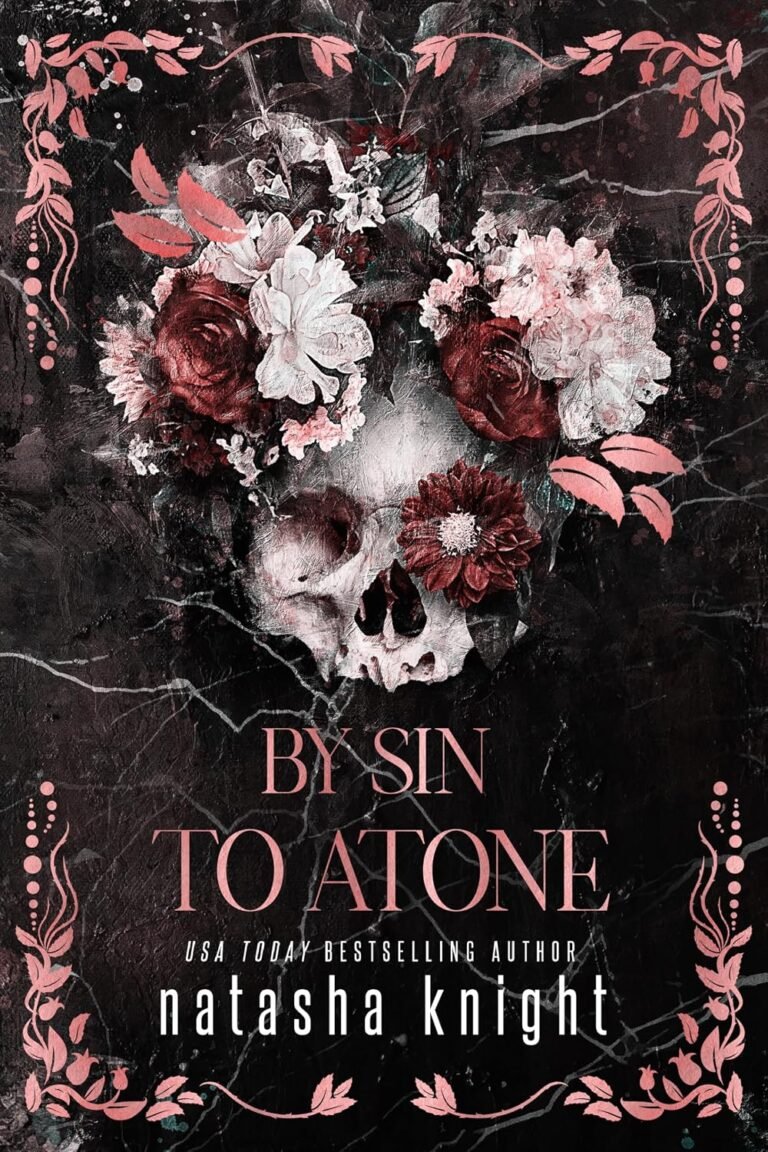 By Sin To Atone: A Forced Proximity Secret Society Romance (The St. James Brothers Book 3)