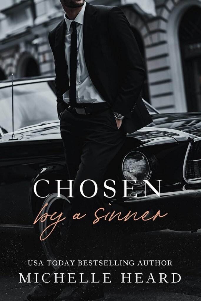 Chosen By A Sinner (The Sinners Series)