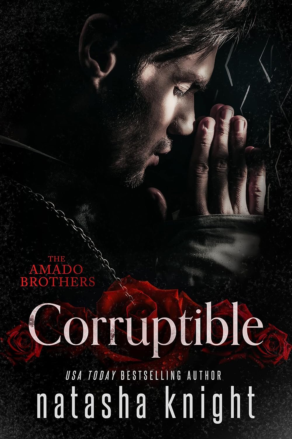 Corruptible (THE AMADO BROTHERS Book 2)