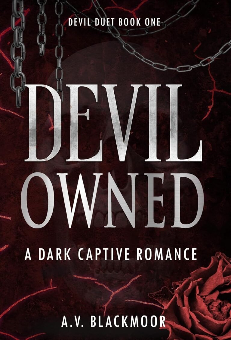 Devil Owned: A Dark Captive Romance (Devil Duet Book 1)
