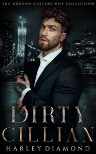Dirty Cillian: Dirty Dusters: A Dark Mafia Romance (The Outlaw Chess Series Book 2)
