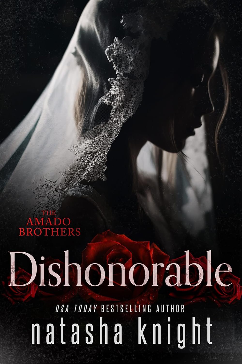 Dishonorable (THE AMADO BROTHERS Book 1)