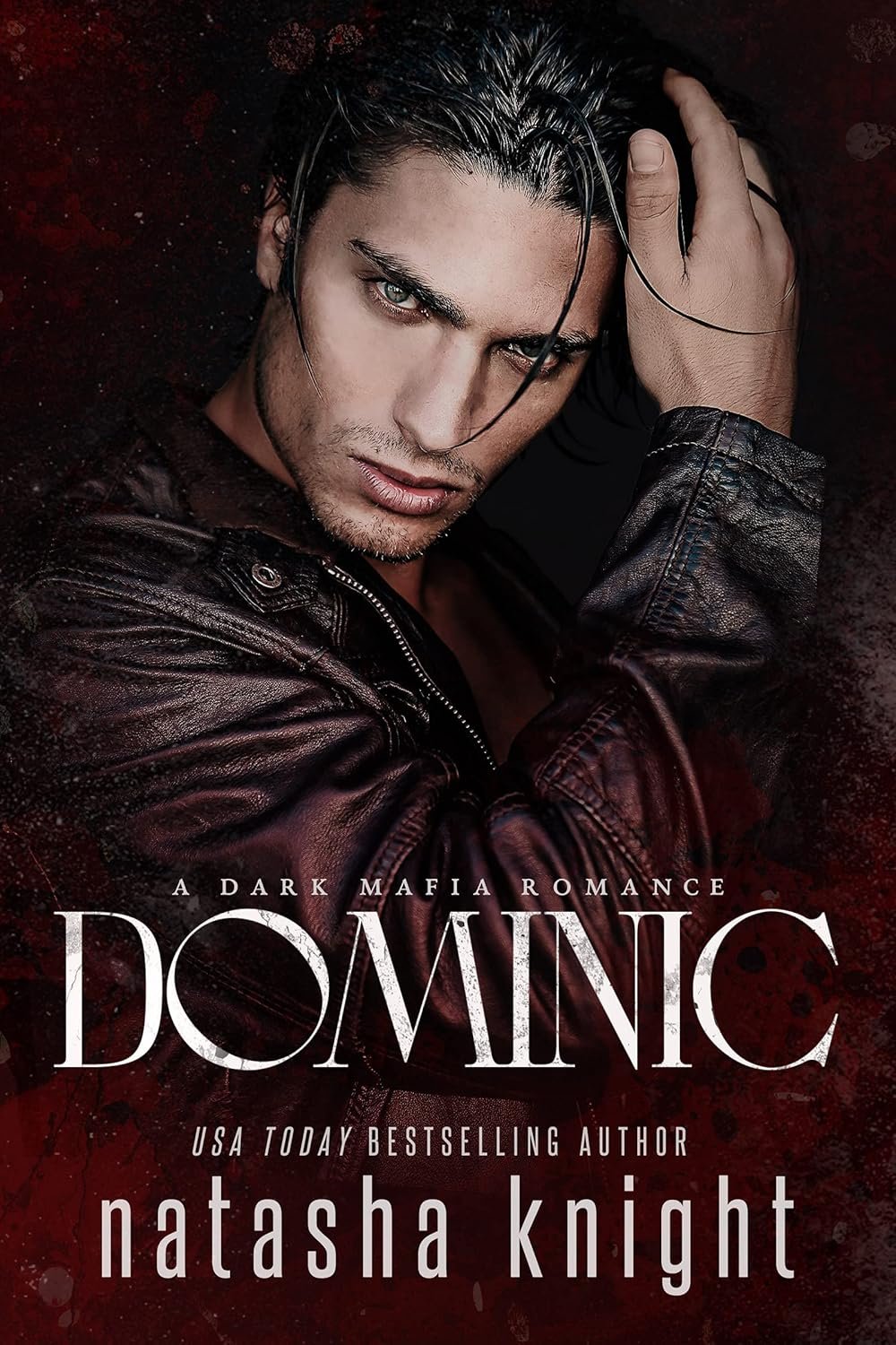 Dominic: a Dark Mafia Romance (Benedetti Brothers Book 2)