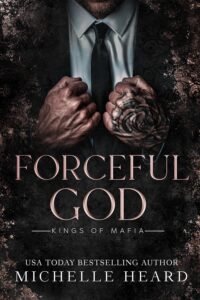 Forceful God (Kings Of Mafia)