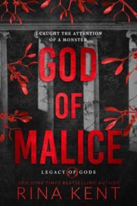 God of Malice: A Dark College Romance (Legacy of Gods Book 1)
