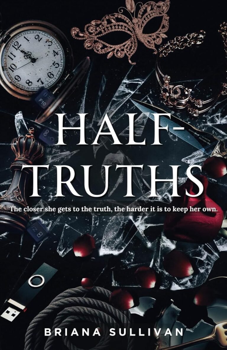 Half-Truths (The Veiled Truths Trilogy)