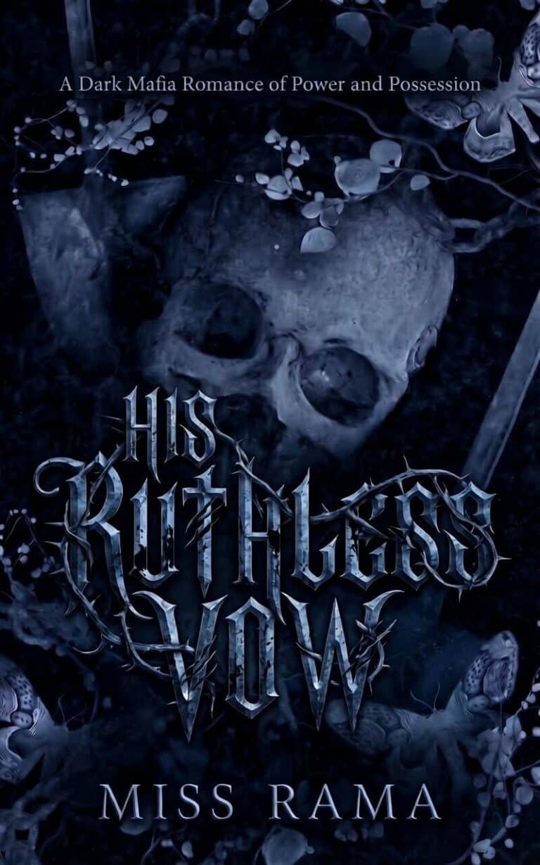 His Ruthless Vow: A Dark Mafia Romance of Power and Possession