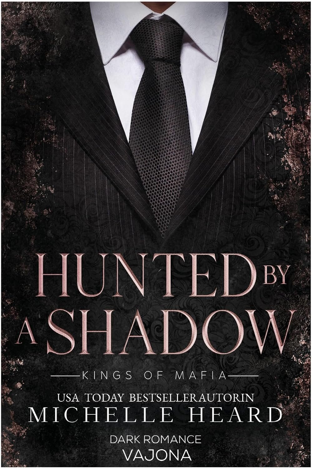 Hunted by a Shadow (Kings of Mafia 3) (German Edition)