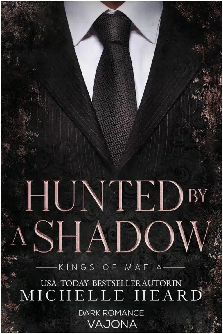 Hunted by a Shadow (Kings of Mafia 3) (German Edition)