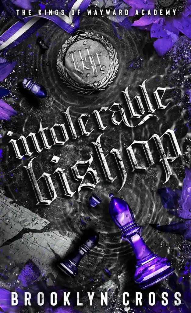 Intolerable Bishop (The Kings of Wayward Academy Book 3)