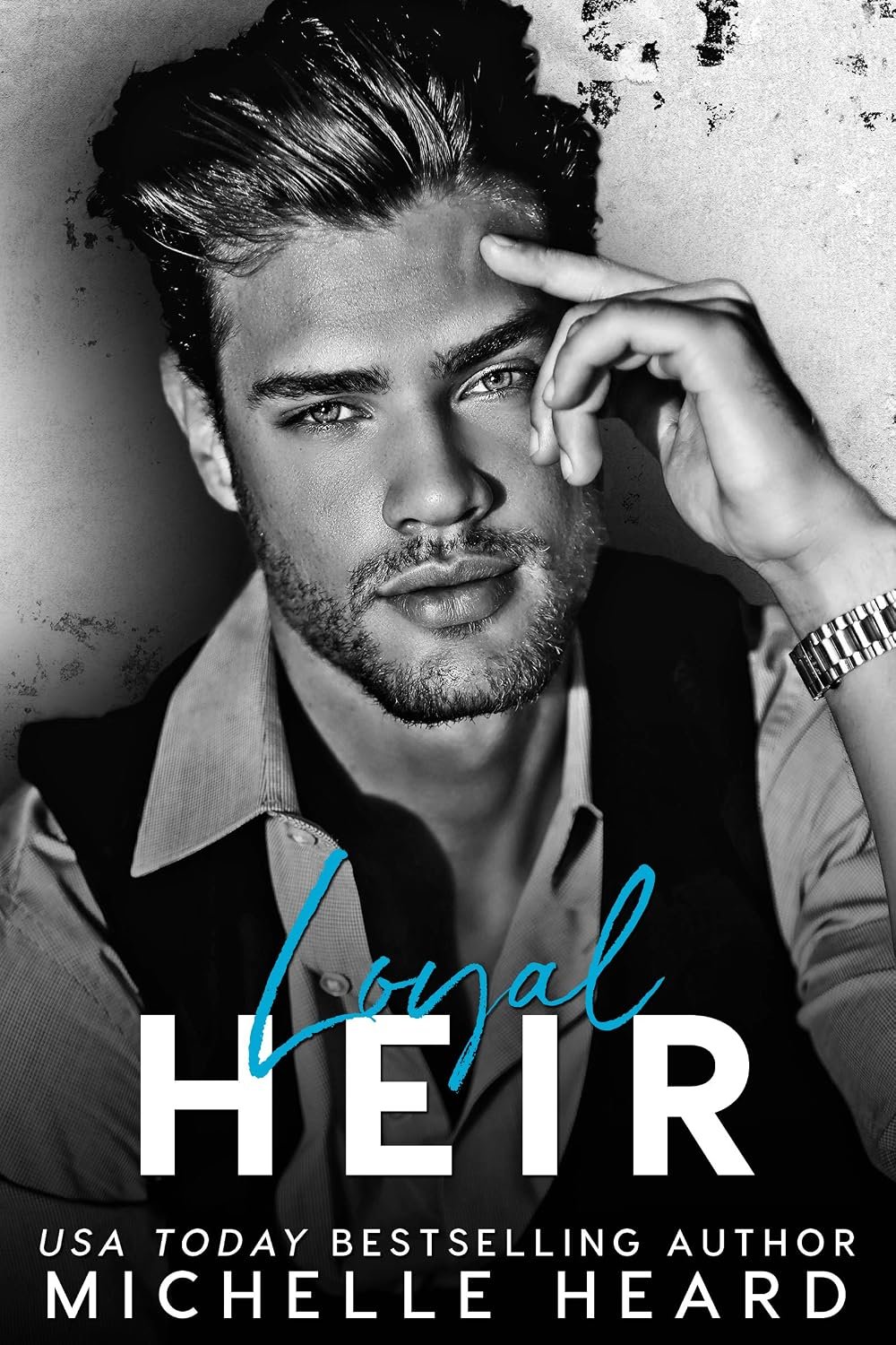 Loyal Heir (The Heirs Book 4)