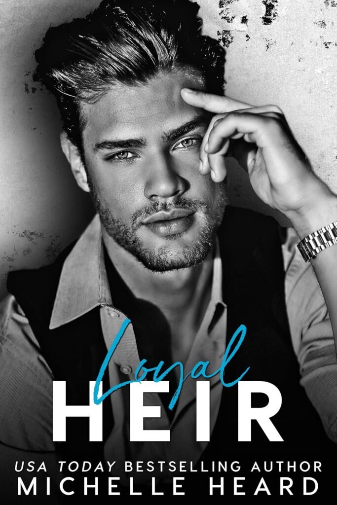 Loyal Heir (The Heirs Book 4)