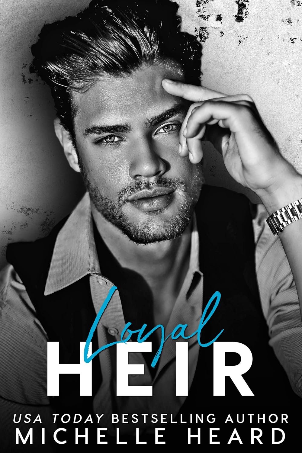 Loyal Heir (The Heirs Book 4)