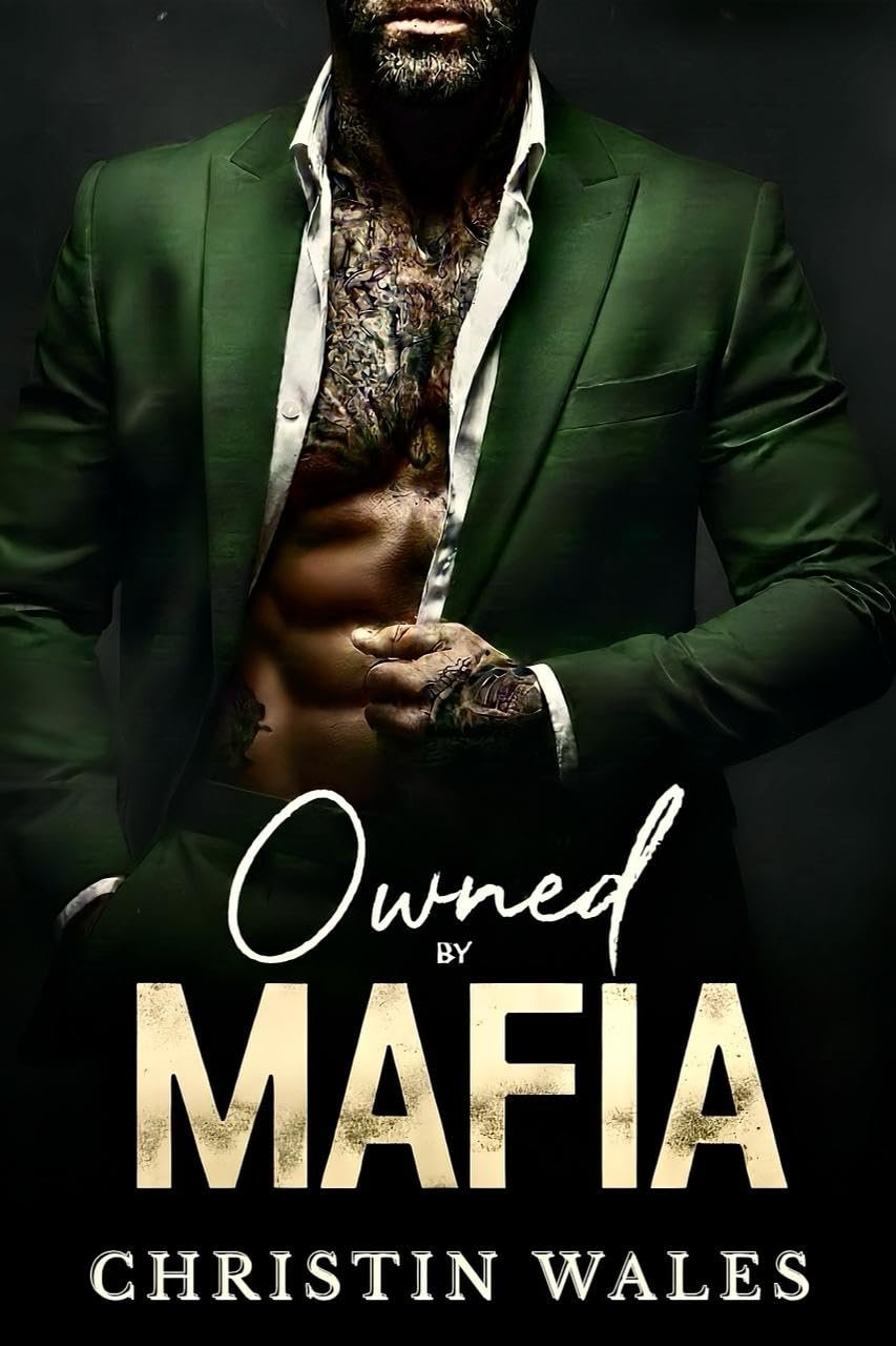 Owned By Mafia : A Dark Billionaire Bratva Romance with a Possessive Alpha Anti-Hero (Taken, Marked & Mine Book 1)