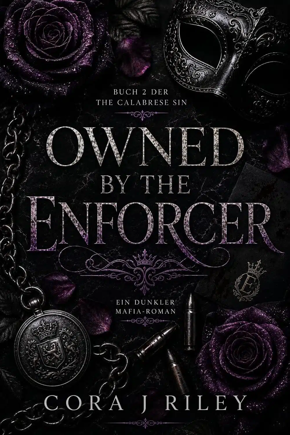 Owned by the Enforcer (THE CALABRESE SIN Book 2)