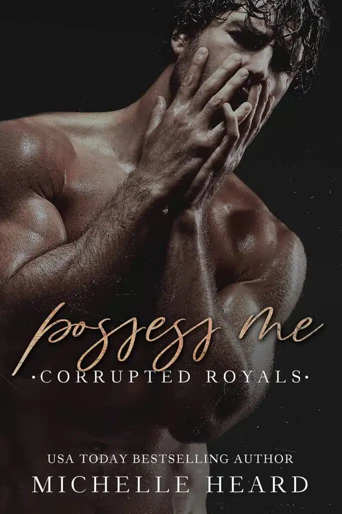 Possess Me (Corrupted Royals)