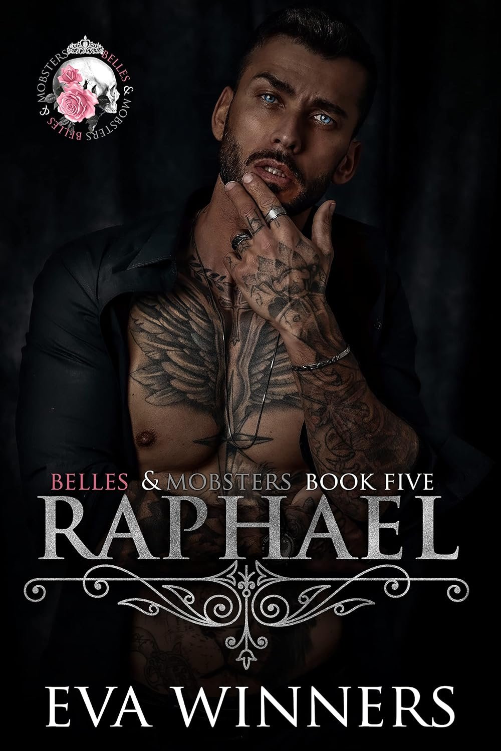 Raphael : Enemies to Lovers Mafia Romance (Belles & Mobsters)