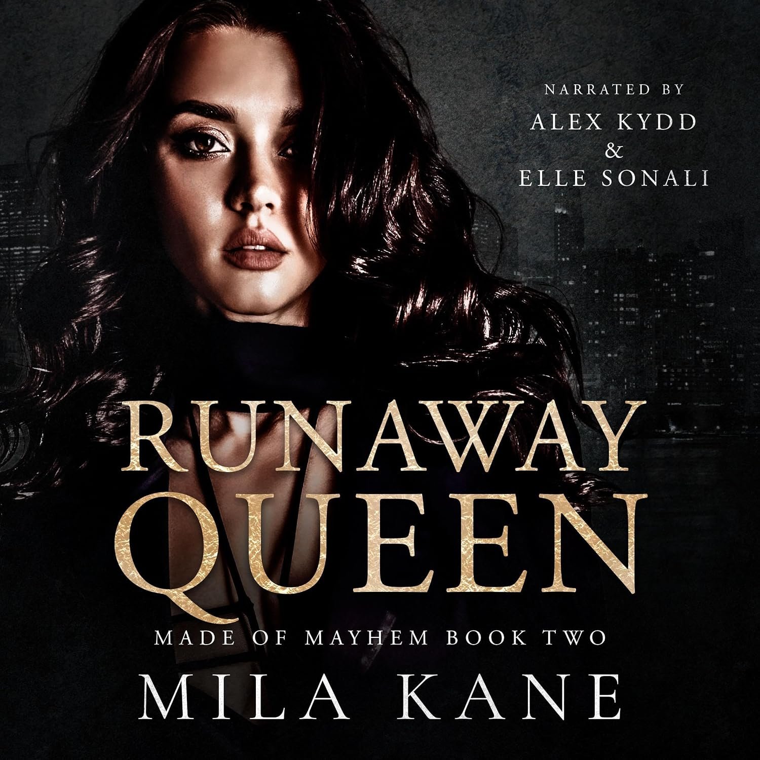 Runaway Queen: A Dark Mafia Romance (Made of Mayhem Duet, Book 2)