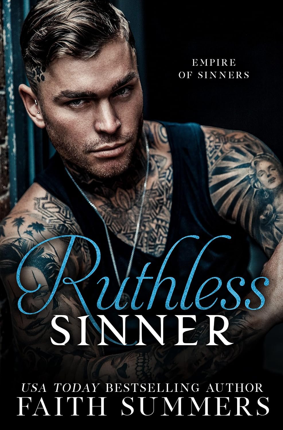 Ruthless Sinner: A Dark Mafia Forbidden Romance (Empire of Sinners Book 1) 1 Ruthless Sinner: A Dark Mafia Forbidden Romance (Empire of Sinners Book 1)