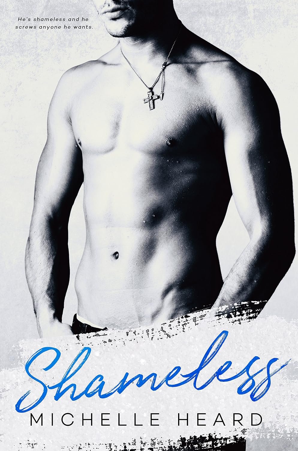 Shameless (An Enemies To Lovers Novel Book 5)