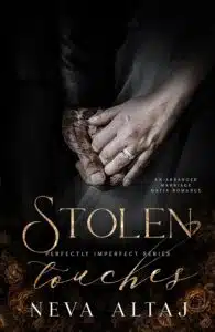 Stolen Touches: An Arranged Marriage Mafia Romance (Perfectly Imperfect Book 5)