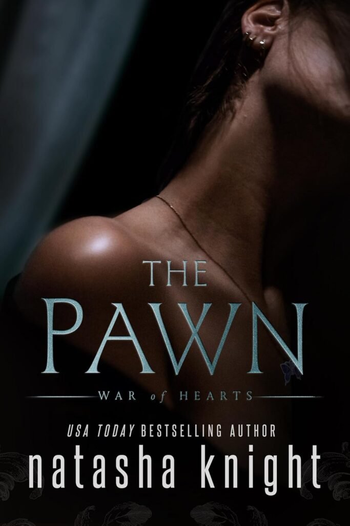 The Pawn (War of Hearts Book 2)
