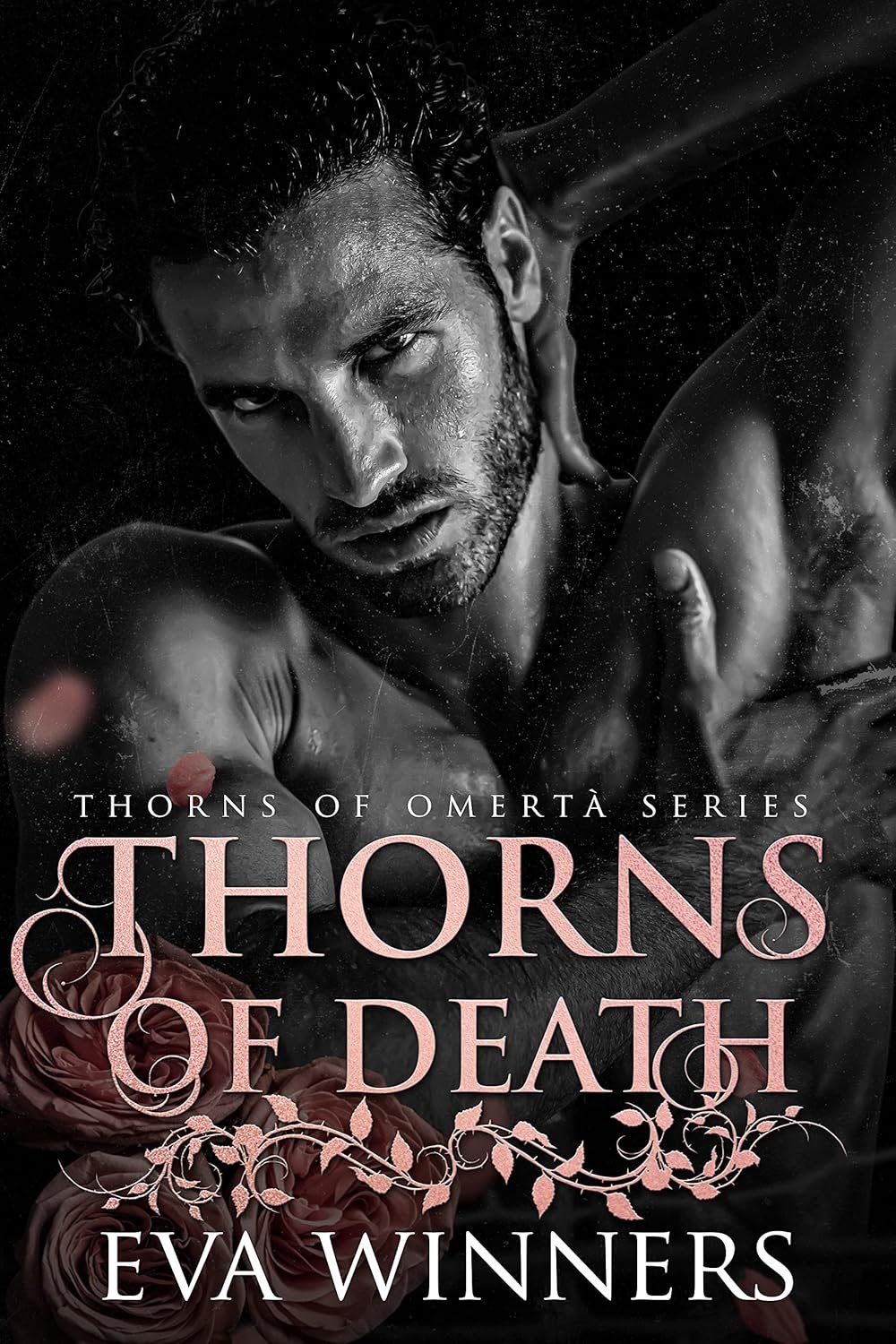 Thorns of Death: A Dark Mafia Romance (Thorns of Omertà Book 3)