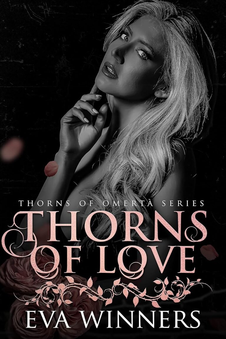 Thorns of Love: A Dark Mafia Romance (Thorns of Omertà Book 2)