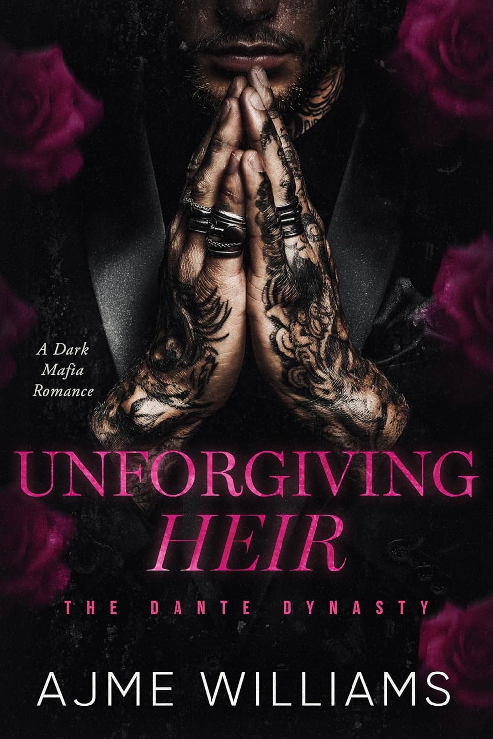 Unforgiving Heir: A Dark, Mafia Romance (The Dante Dynasty)