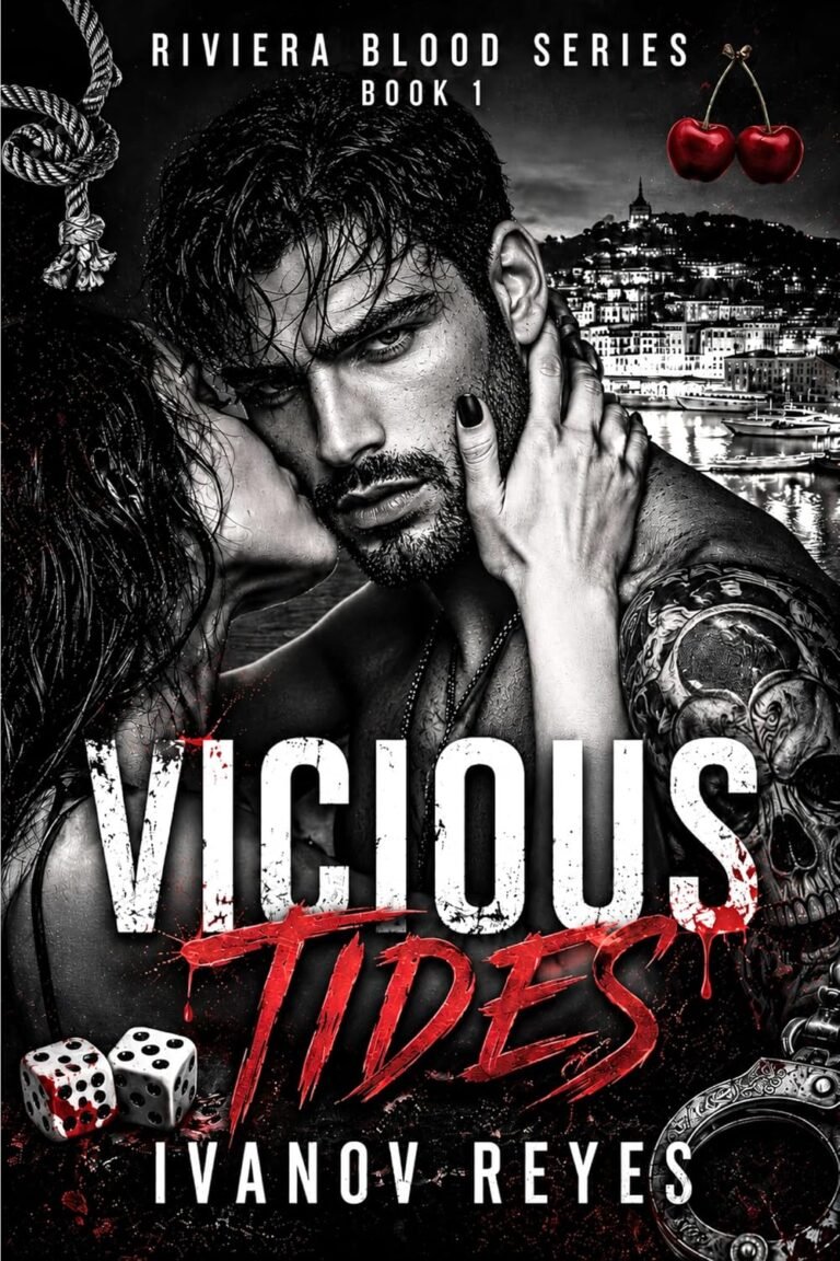 VICIOUS TIDES: Dark Mafia Riviera Romance, Book 1 (RIVIERA BLOOD)