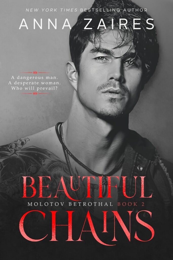 Beautiful Chains (Molotov Betrothal Book 2)