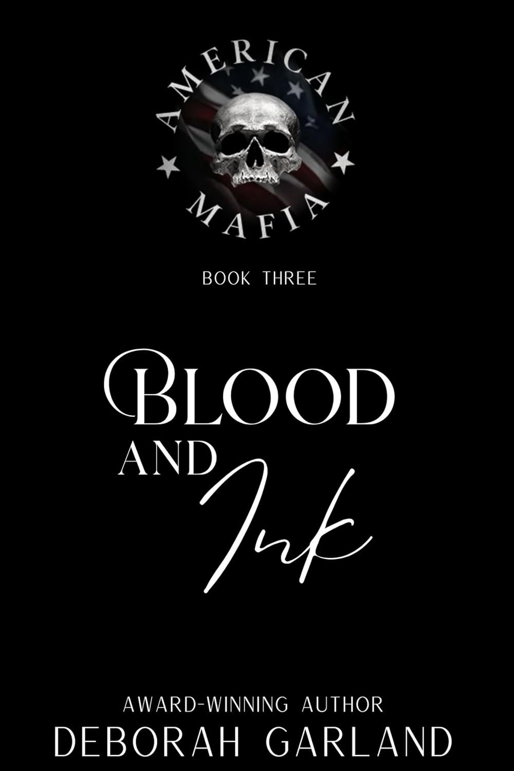 Blood and Ink – Las Vegas Mafia (American Mafia Book 3)