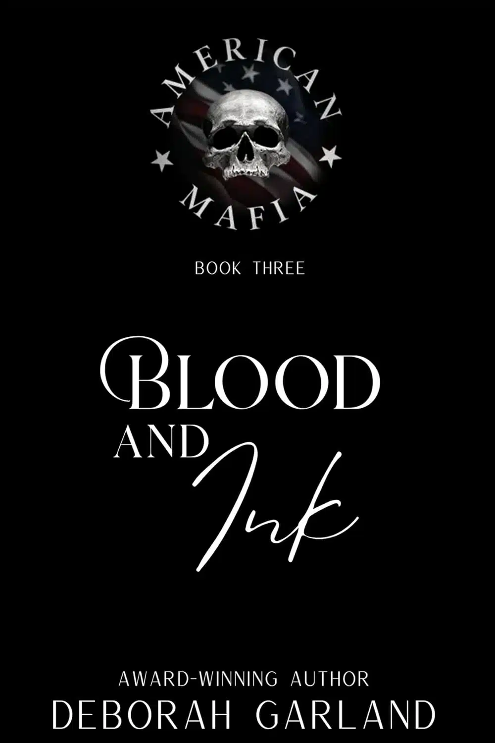 Blood and Ink – Las Vegas Mafia (American Mafia Book 3)