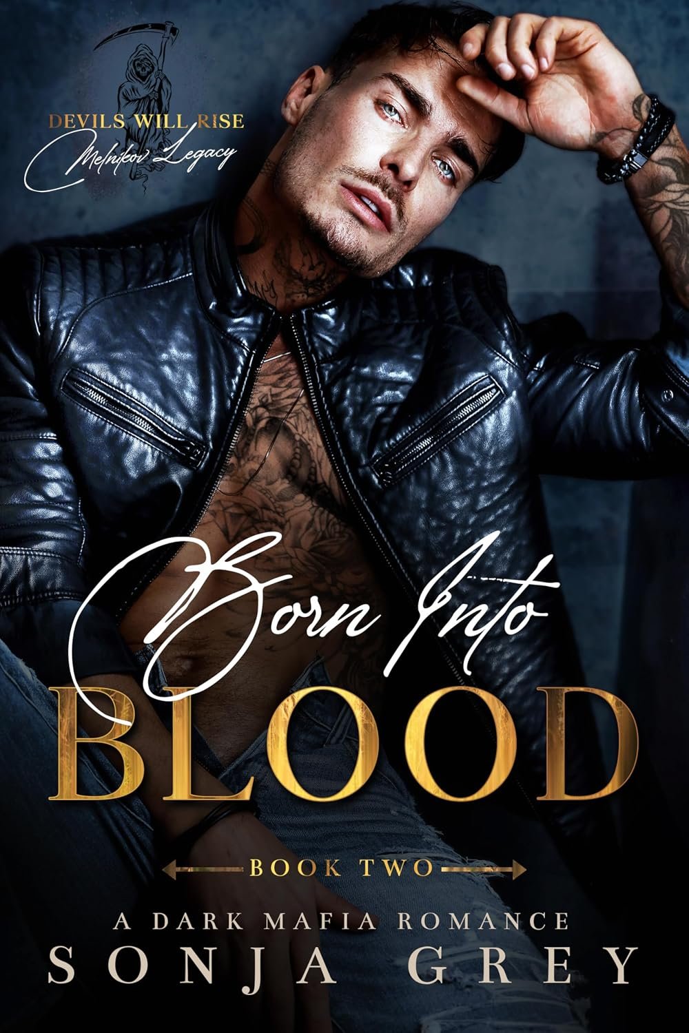 Born into Blood: A Dark Mafia Romance (Devils Will Rise: Melnikov Legacy Book 2) 1 Born into Blood: A Dark Mafia Romance (Devils Will Rise: Melnikov Legacy Book 2)