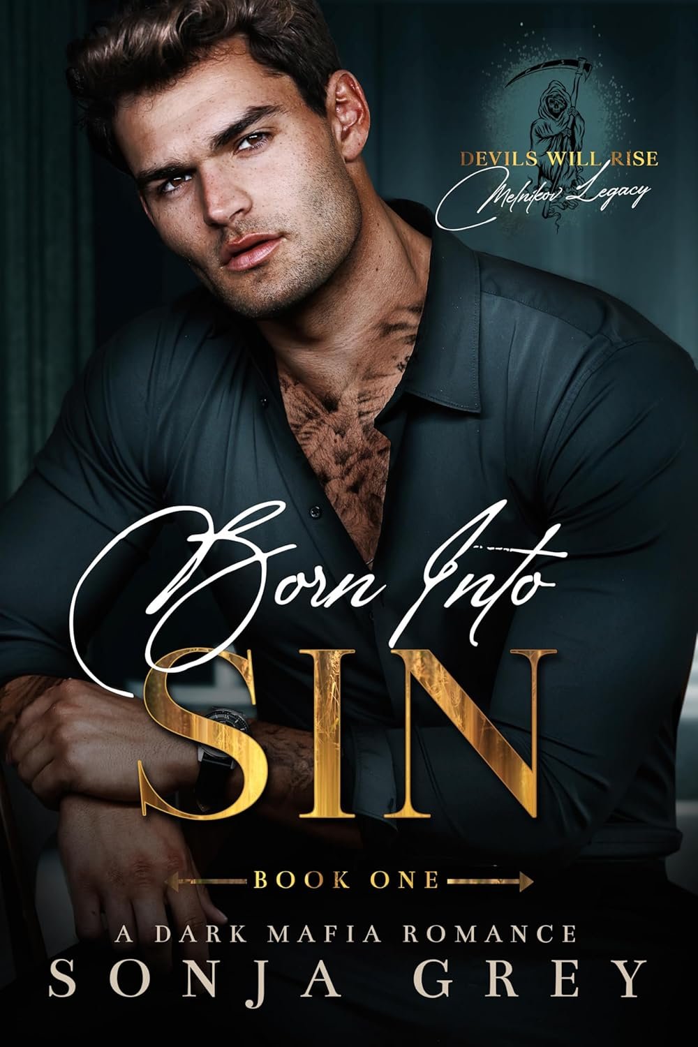 Born into Sin: An Age Gap Dark Mafia Romance (Devils Will Rise: Melnikov Legacy Book 1) 1 Born into Sin: An Age Gap Dark Mafia Romance (Devils Will Rise: Melnikov Legacy Book 1)