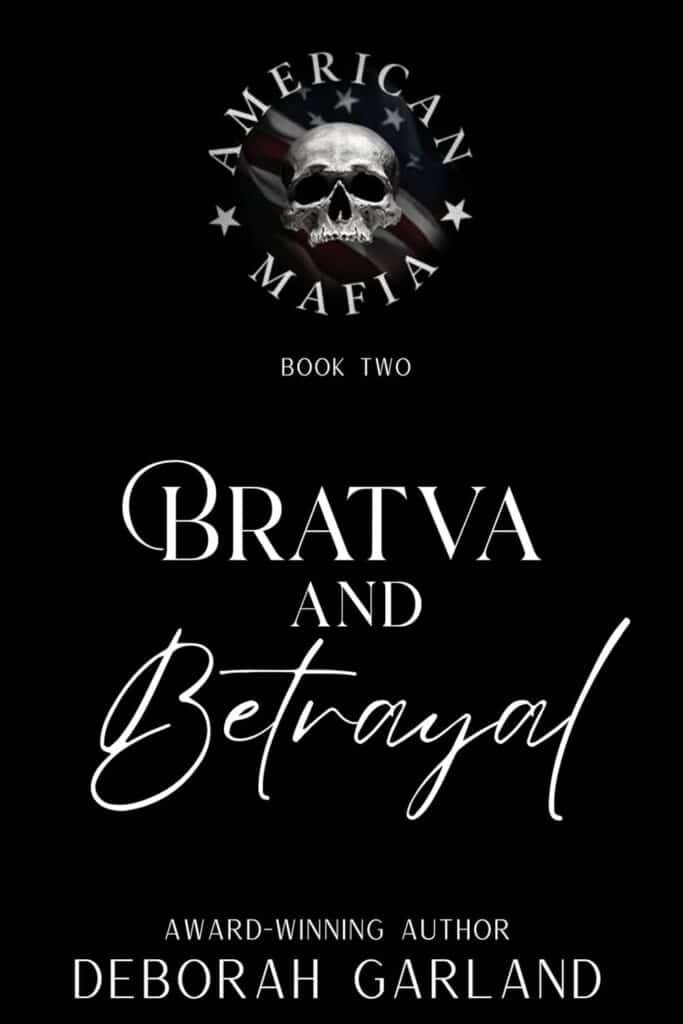 Bratva and Betrayal – Kirill (American Mafia Book 2)