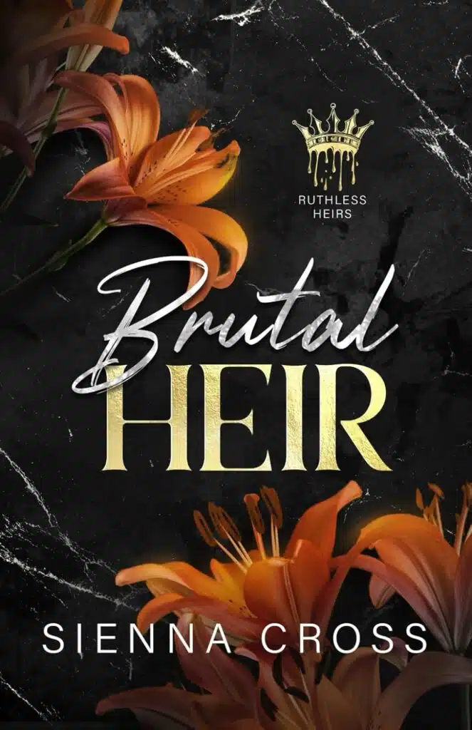 Brutal Heir: Ruthless Heirs (Special Discreet Cover Editions)